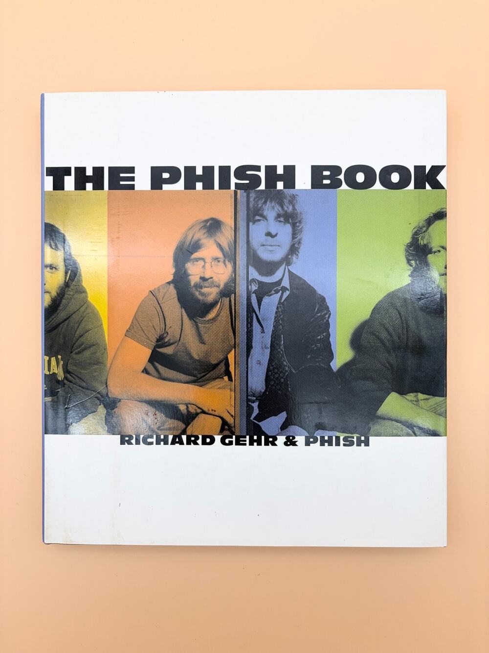 The Phish Book First Edition Richard Gehr 1998 Hardcover Band Biography History